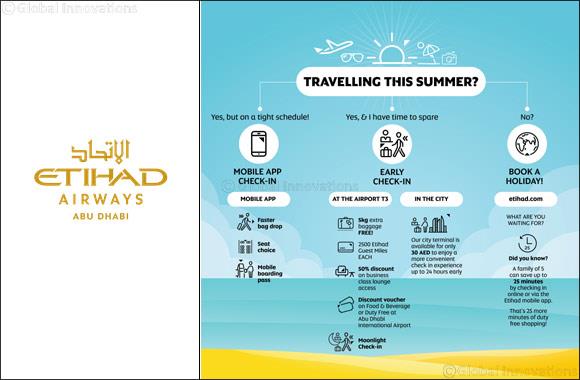 Etihad Airways Travel Advice for 2018 Summer Holidays