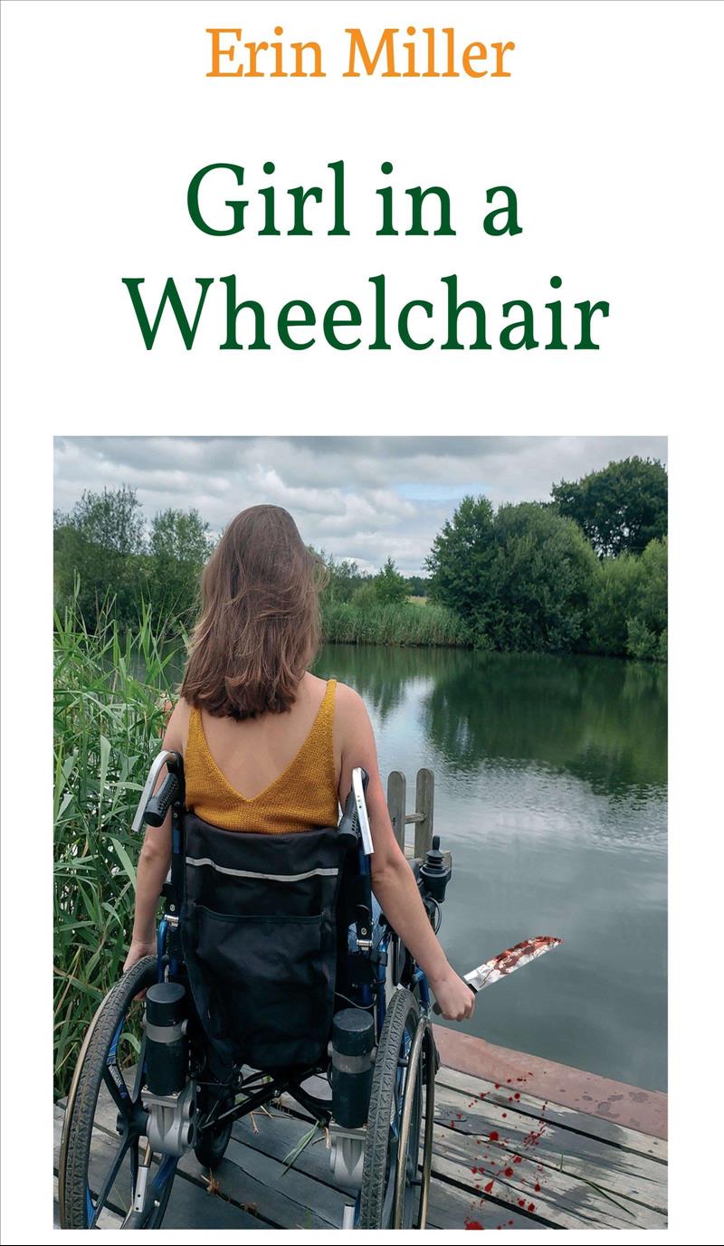 Girl in a Wheelchair - Mystery-Thriller discovers disability and illness
