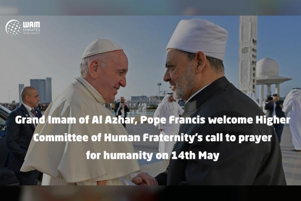 UAE- Grand Imam of Al Azhar, Pope Francis welcome Higher Committee of Human Fraternity's call to prayer for humanity on 14th May