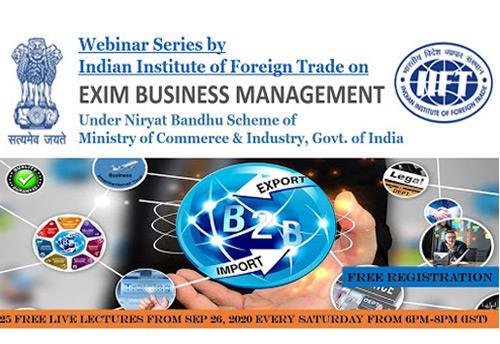 India- IIFT offers free EXIM business management webinars