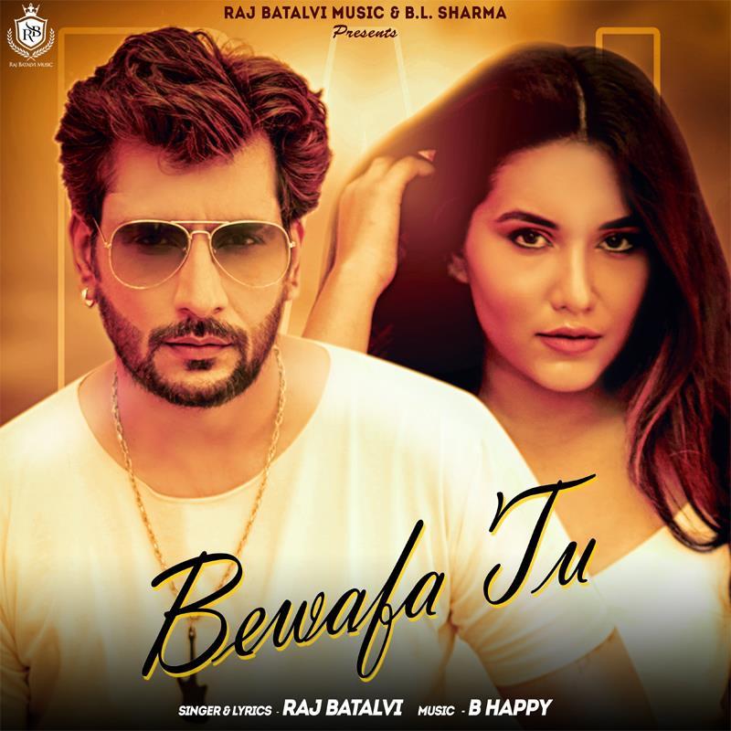 Popular Singer Raj Batalvi's latest heartbreaking song Bewafa Tu is out now Popular Singer Raj Batalvi's latest heartbreaking song Bewafa Tu is out now