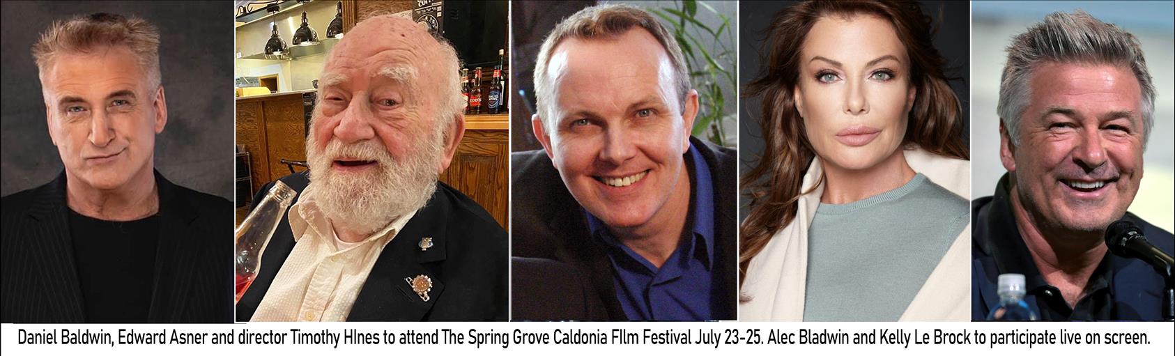Daniel Baldwin, Ed Asner and Timothy Hines to Attend Spring-Grove Caledonia Film Festival, Alec Baldwin, Kelly Le Brock to Join Live on Screen