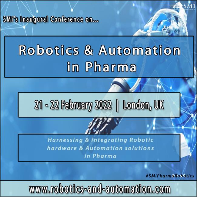 SMi Group launches Robotics & Automation in Pharma Conference 2022 in London, UK - Image