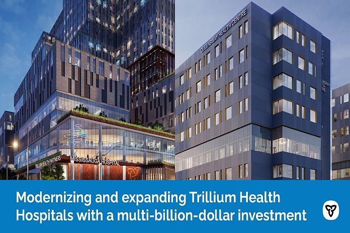 Ontario investing billions to modernize and expand Trillium health hospitals