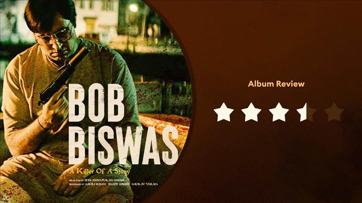 India - 'Bob Biswas' album review: The tunes have a repeat value