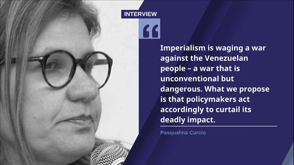 Unconventional Warfare against Venezuela: A Conversation with Pasqualina Curcio (Part I)