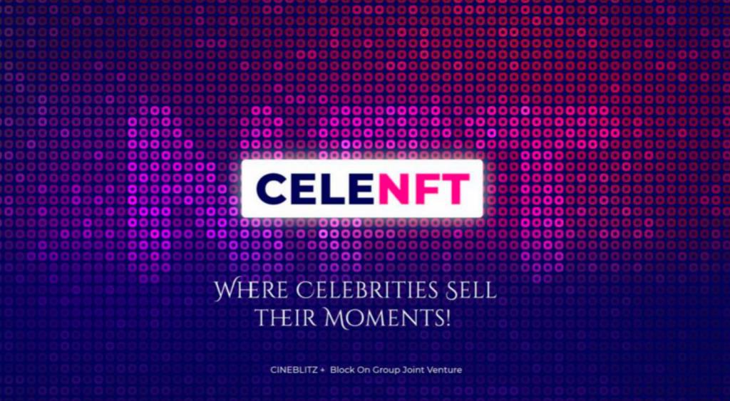 CELENFT Launches CelebrityFocused NFT Platform