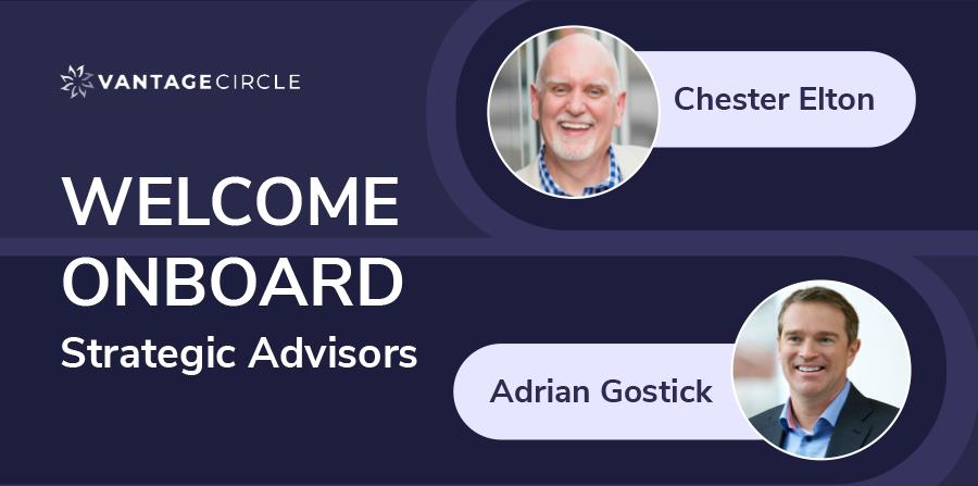 Vantage Circle Welcomes Adrian Godtick and Chester Elton as Strategic Advisors