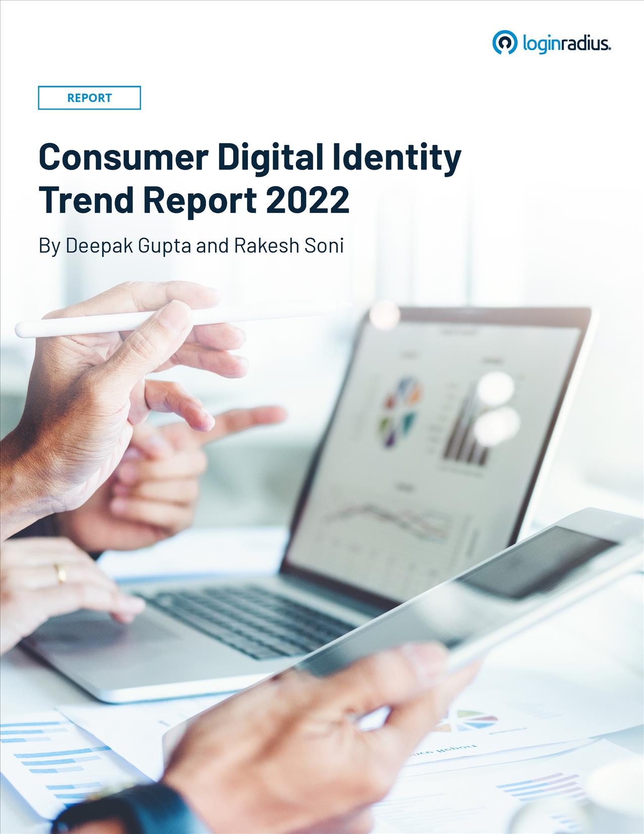 LoginRadius Releases Consumer Identity Trend Report 2022: The Rise of ...