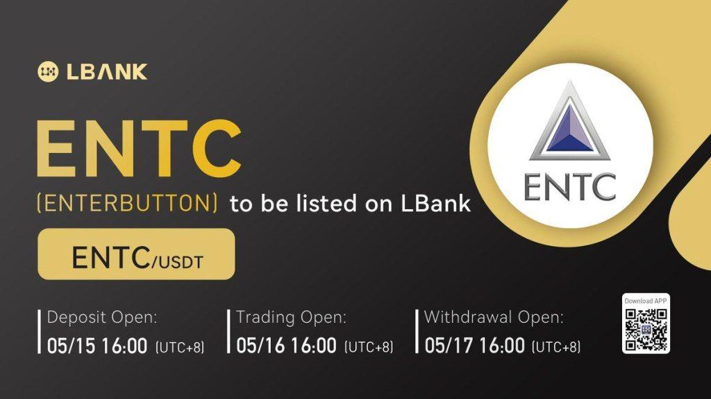 Lbank Exchange Will List ENTERBUTTON (ENTC) On May 16, 2022