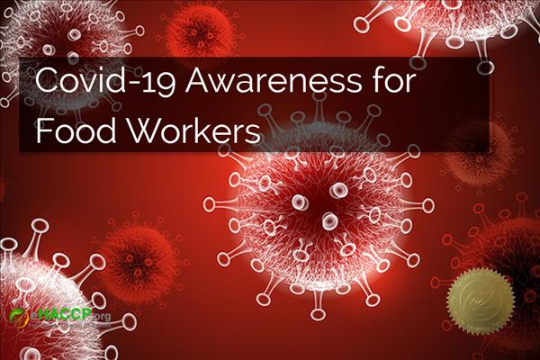 Ehaacp.Org Offers“Covid-19 Awareness For Food Workers” Training Course