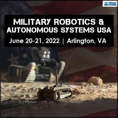 Registration Closing In 2 Weeks For The Military Robotics And Autonomous USA Conference 2022 - Image