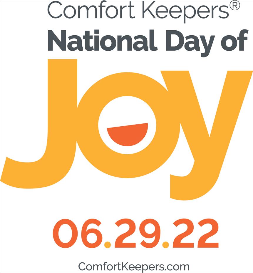 Comfort Keepers® Hosts 4Th Annual Day Of Joy To Reclaim Positivity, Have Fun, & Complete Missed Activities