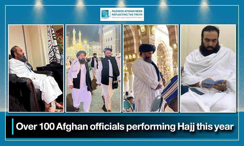 Over 100 Afghan Officials Performing Hajj This Year
