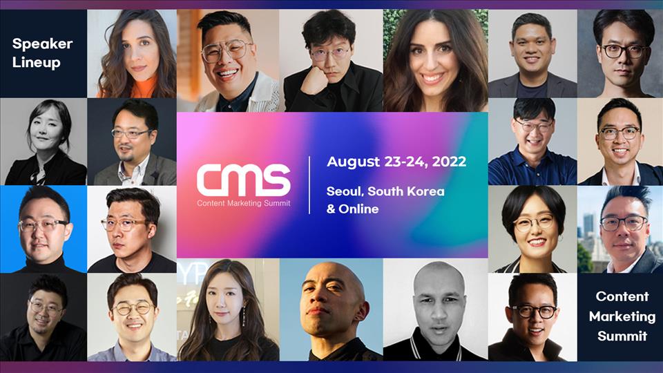 Content Marketing Summit Seoul Returns For August 2022, Featuring Big Names, Creative Sessions, And A Content Tour