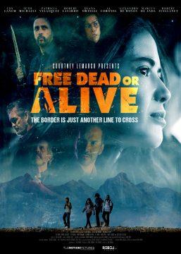 1091 Pictures Acquires North American Rights To TLG Motion Pictures Border Crossing Saga: Free Dead Or Alive