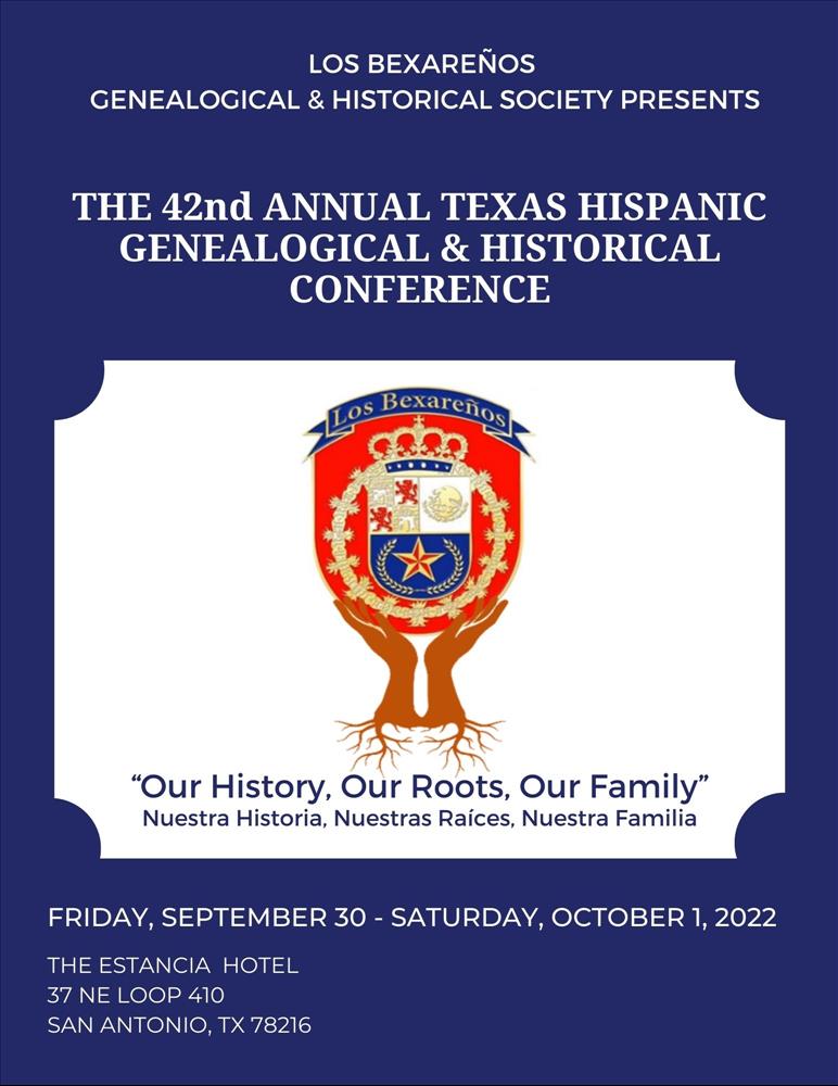 42Nd Annual Texas Hispanic Genealogical And Historical Conference