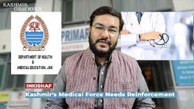 Kashmir's Medical Force Needs Reinforcement