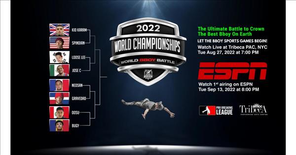 World Bboy Battle And ESPN Team Up To Bring The Bboy Sport To Action Sports Fans