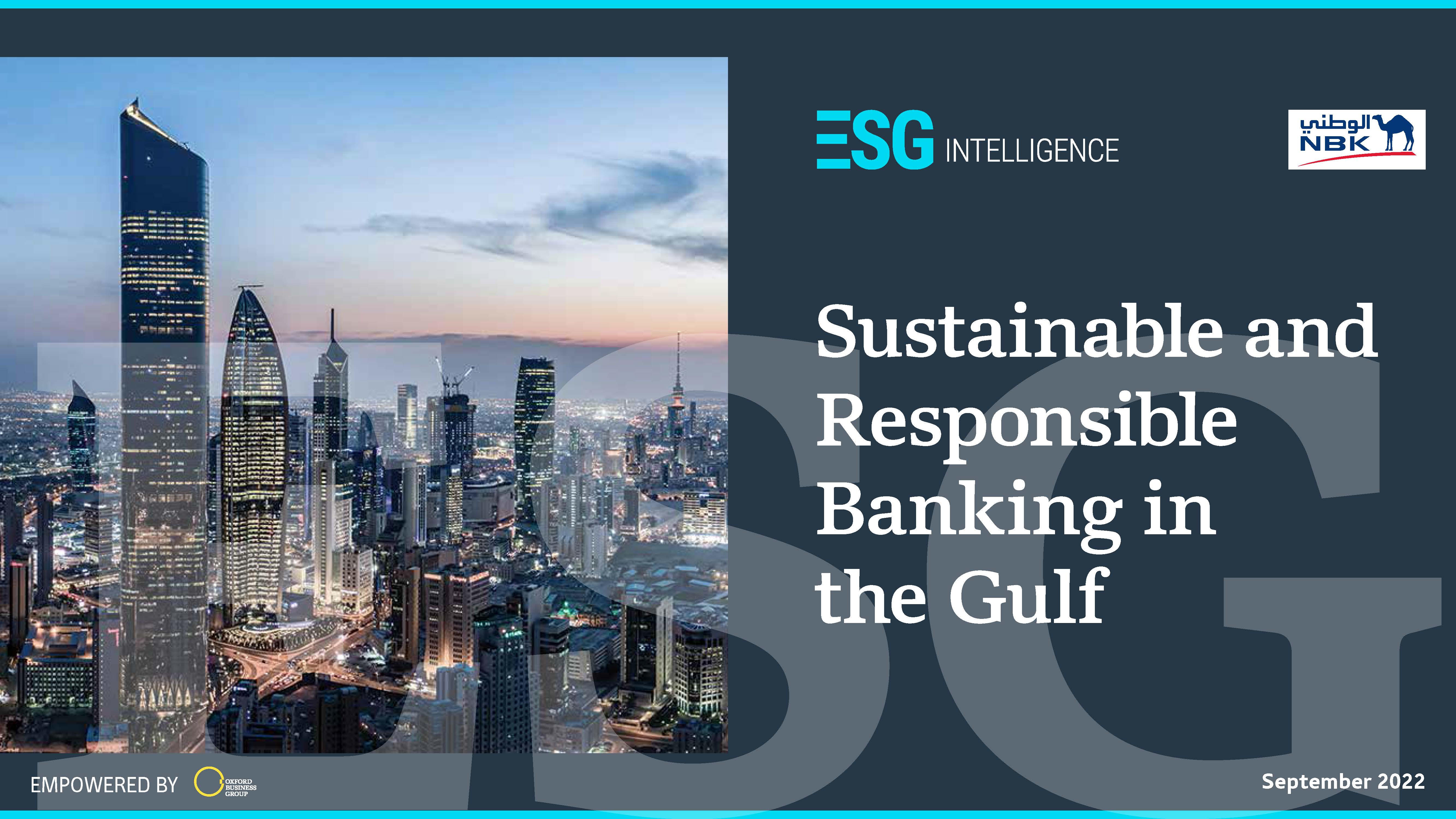 NEW ESG INTELLIGENCE REPORT CHARTS GROWING ROLE OF SUSTAINABLE FINANCE IN THE GULF