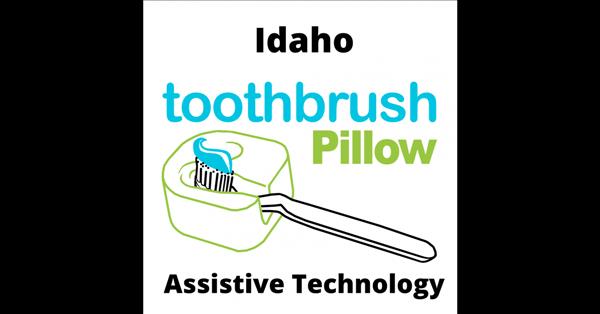 Toothbrush Pillow Demonstrated At Idaho Assistive Technology Project