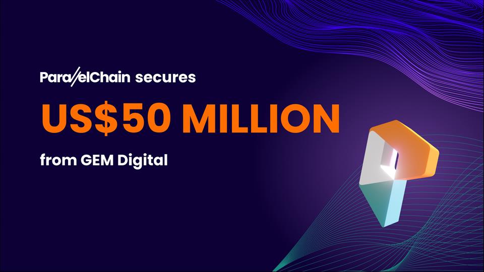 Parallelchain Secures US$50 Million From GEM Digital To Fund Post-Launch Development And Growth