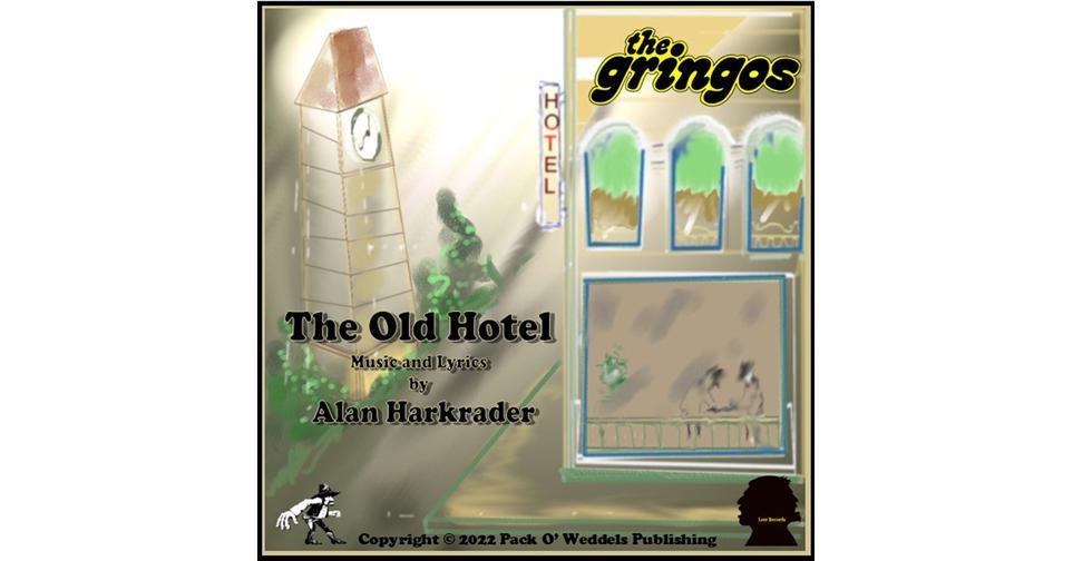 The Old Hotel    A Showcase Of The Gringos Jazz Influences