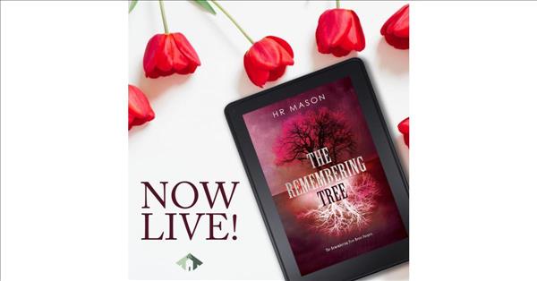 Edge-Of-The-Seat Supernatural Suspense 'The Remembering Tree' Is Live Worldwide