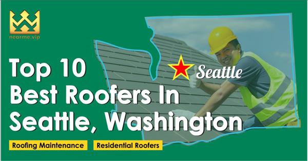 Seattle Homeowners Find Quality Roofing Companies On Near Me Business Directory