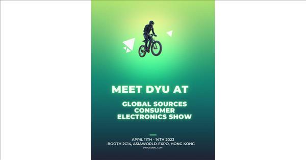 DYU Will Show Up At The Global Sources Consumer Electronics Show In Hong Kong