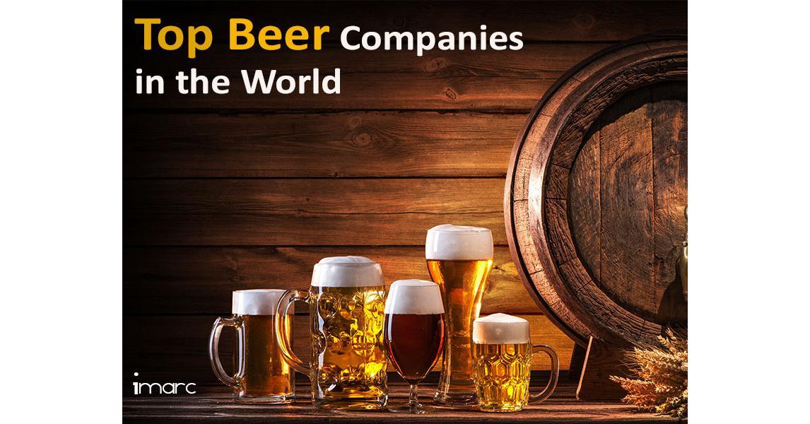 The 13 Largest Beer Companies In The World - IMARC Group
