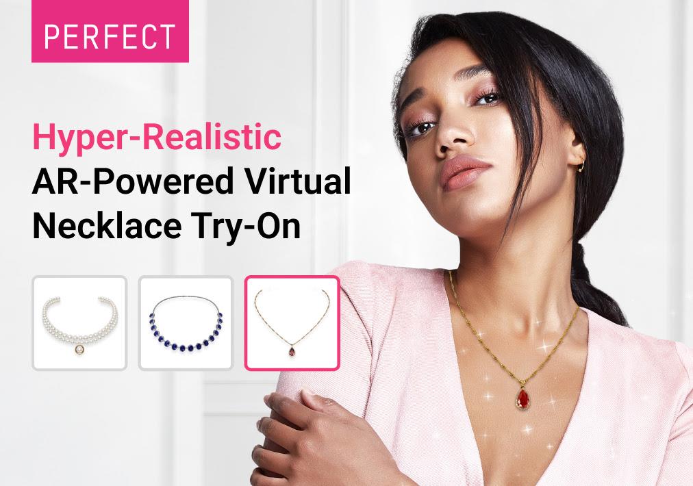 Perfect Corp. Introduces Unique High-Precision Real-Time Live AR & AI-Powered Virtual Try-On Technology For 3D Necklaces, Elevating Jewelry Shopping Experiences