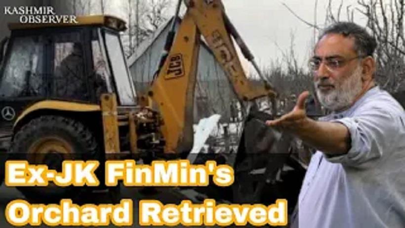Ex-JK Finmin's Orchard Retrieved In Anti-Encroachment Drive In Kashmir