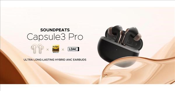 SOUNDPEATS Capsule3 Pro Hybrid ANC Wireless Earbuds Global Launched ...