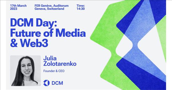 DCM DAY: WEB3 AND THE FUTURE OF MEDIA
