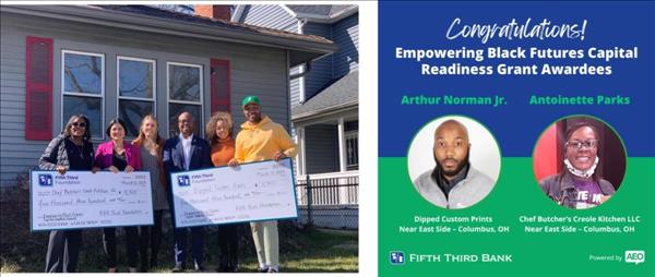 Two Columbus Business Owners Receive Capital Readiness Grants Through Fifth Third Bank's Empowering Black Futures Neighborhood Program