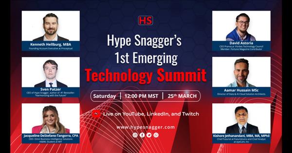 The First Hype Snagger Emerging Technology Summit: Redefining Efficiency And Reshaping The Future