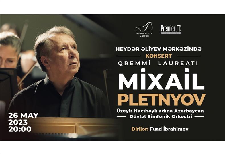 Famous Pianist Mikhail Pletnev To Perform At Heydar Aliyev Center