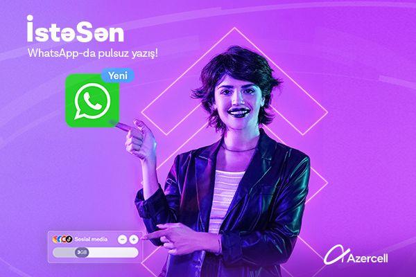 Azercell Now Provides Its Subscribers With Unlimited Whatsapp Texting Opportunity Within The İstəsən Tariff