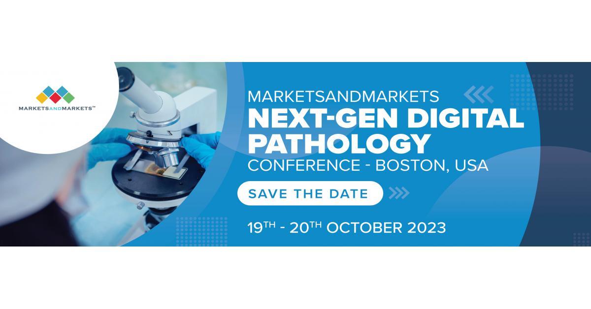 Marketsandmarkets NextGen Digital Pathology Conference Shaping Future