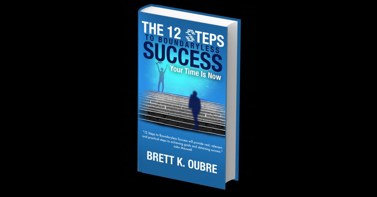 Boundaryless Success Author, Brett Oubre's Father's Day Message - Vimarsana News