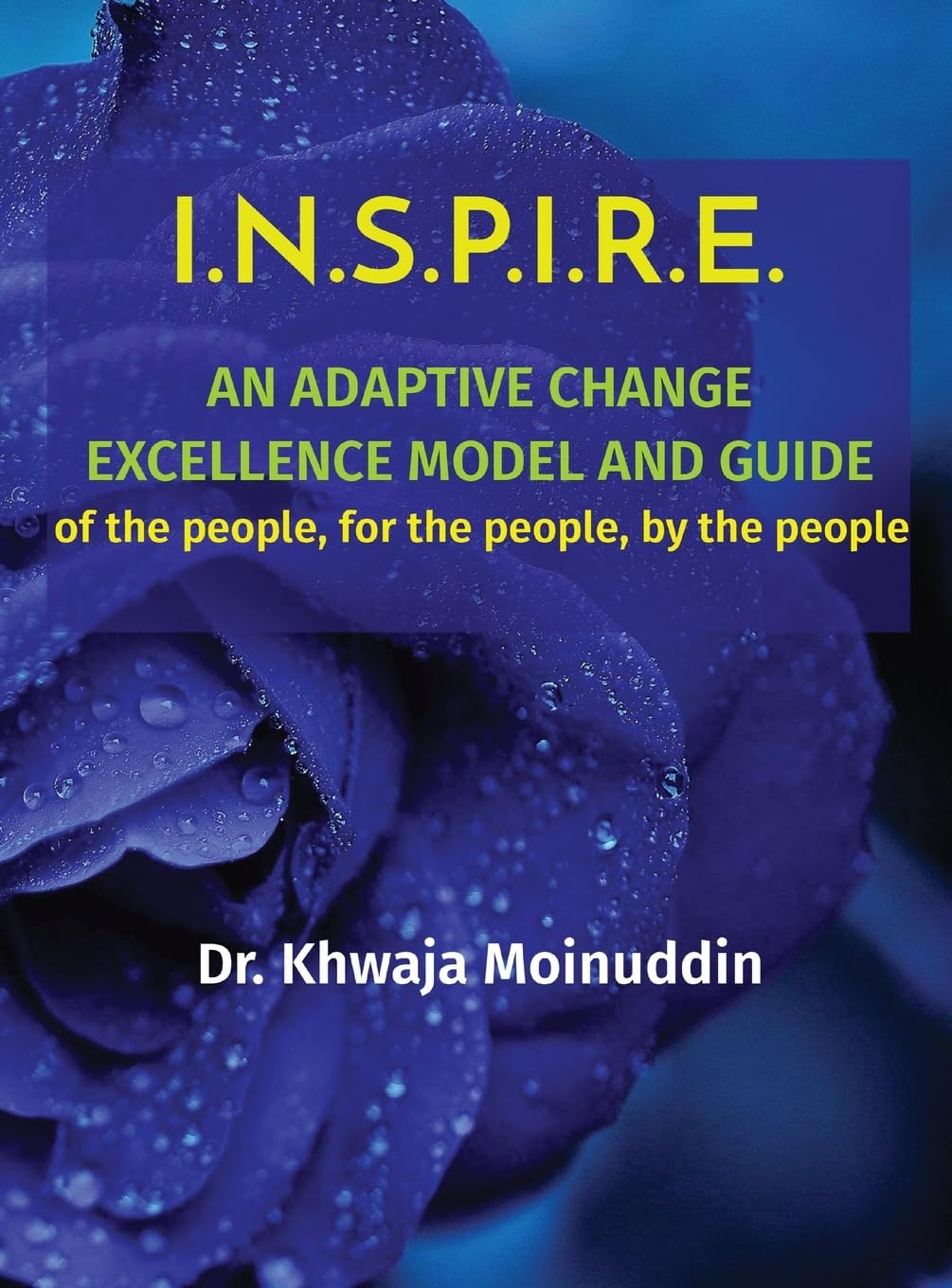 D R Mynuddin Dr. Khwaja Moinuddin Releases New Book I.N.S.P.I.R.E.: An Adaptive ...