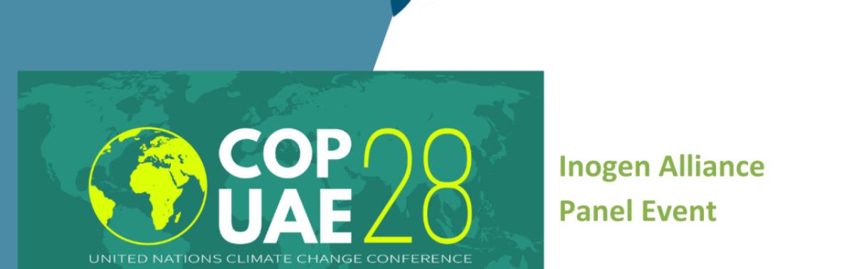 Inogen Alliance Presence At COP28: Panel Discussion Side Event, 4 December In The Blue Zone
