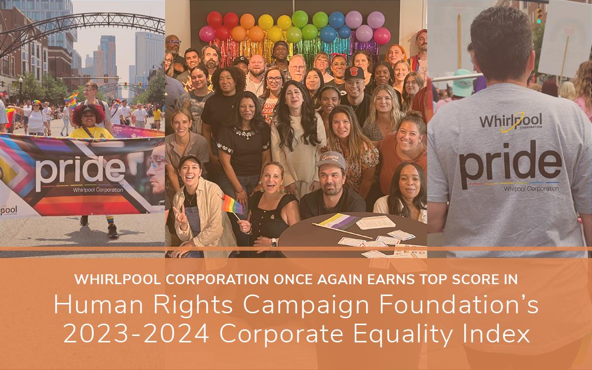 Whirlpool Corporation Once Again Earns Top Score In Human Rights Campaign Foundation's 20232024 Corporate Equality Index