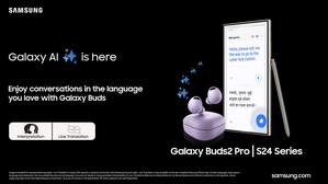 Users Can Now Unlock Galaxy AI Features On Samsung Buds Via S24 Series