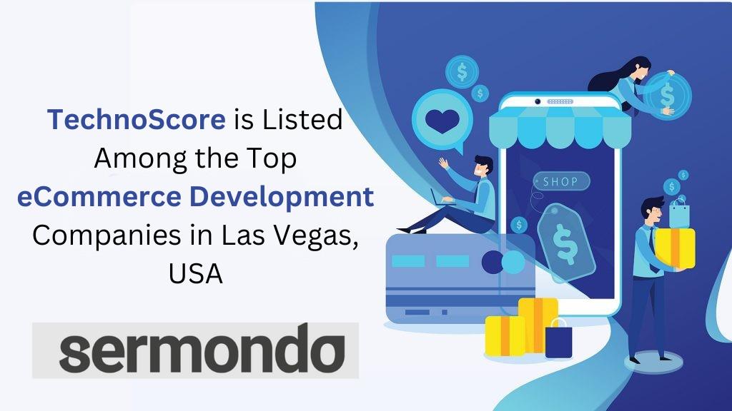 Technoscore Is Listed Among The Top Development Companies In