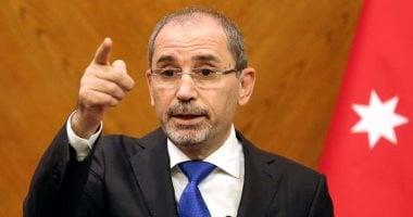 وزير خارجية الأردن: أولويتنا وقف العدوان على غزة بشكل فورى وزير خارجية الأردن: أولويتنا وقف العدوان على غزة بشكل فورى