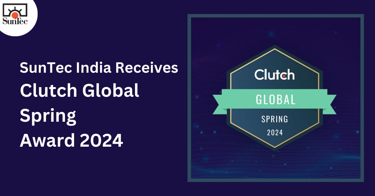 Suntec India Recognized As A Clutch Global Leader For Spring 2024 - Vimarsana News