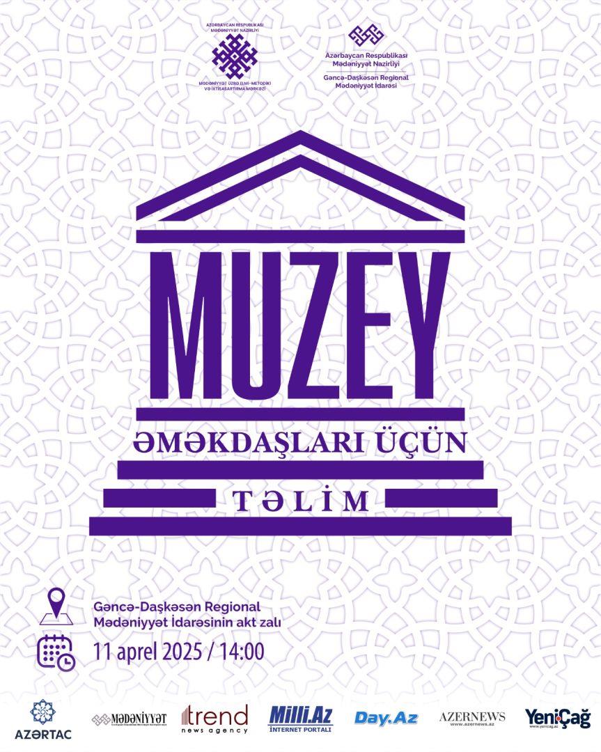 Ganja To Host Training For Museum Staff Ganja To Host Training For Museum Staff
