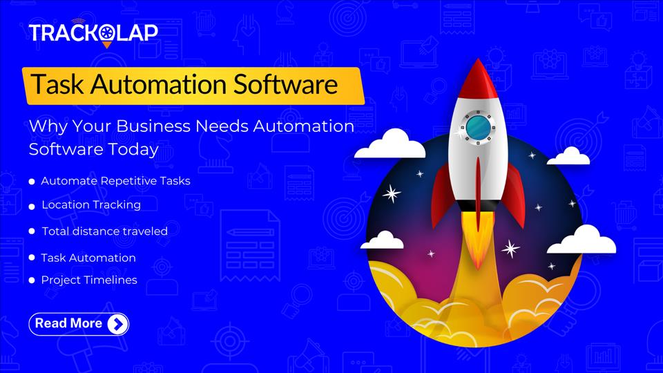 Trackolap Launches Robust Task Automation Software To Help Businesses Meet Tight Deadlines